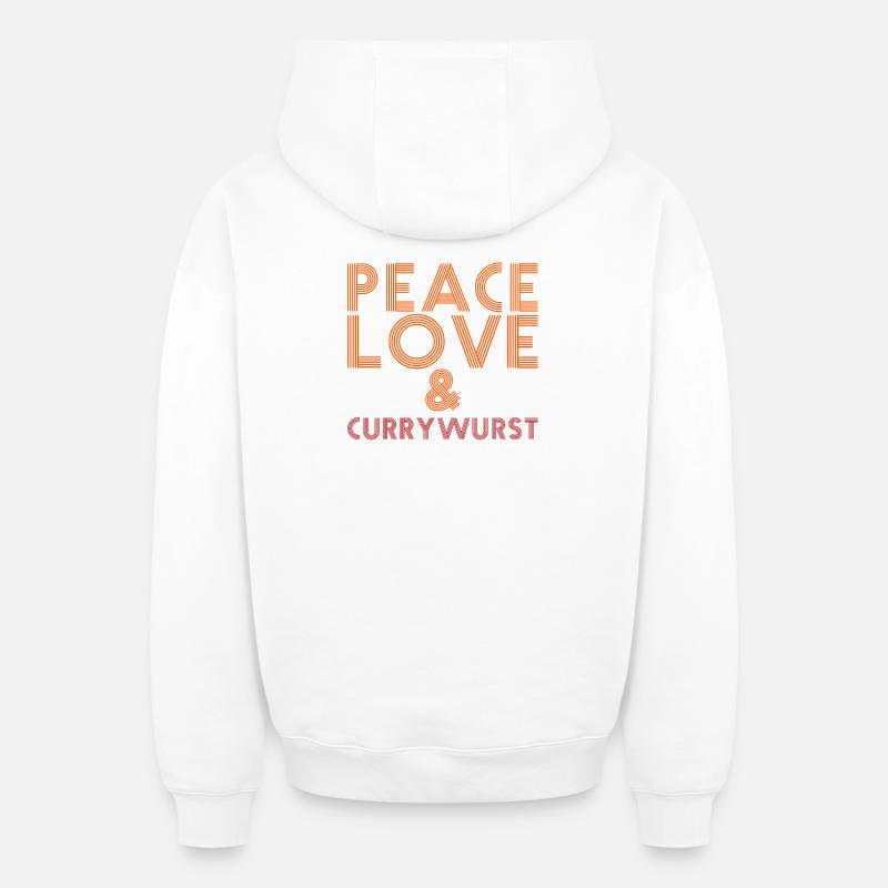 Paix, amour et Currywurst - Sweat à capuche unisexe zippé oversize épais SPREAD - blanc