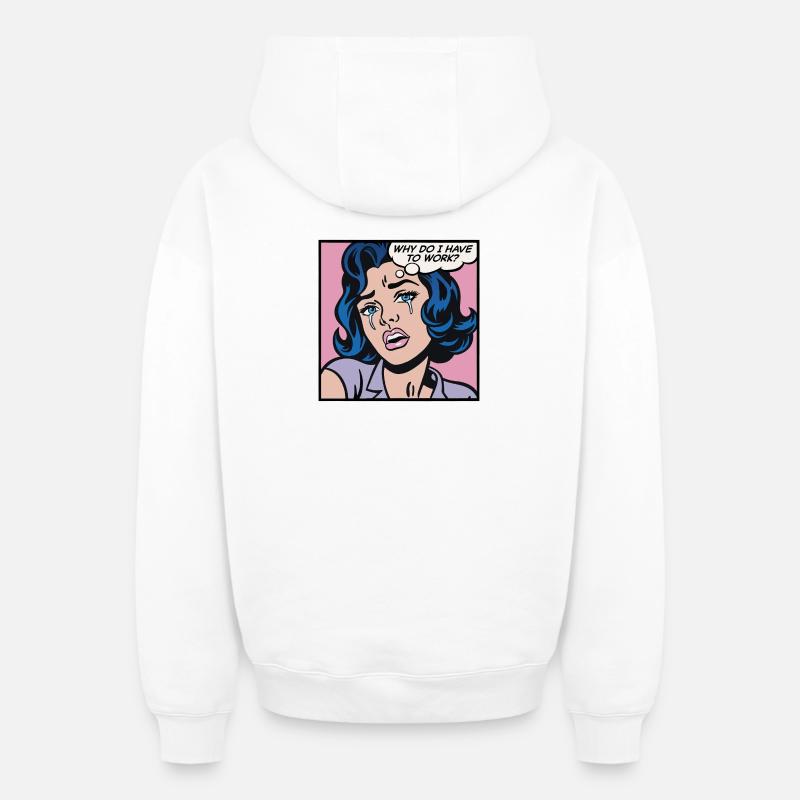 Pourquoi dois-je travailler ? - Sweat à capuche unisexe zippé oversize épais SPREAD - blanc
