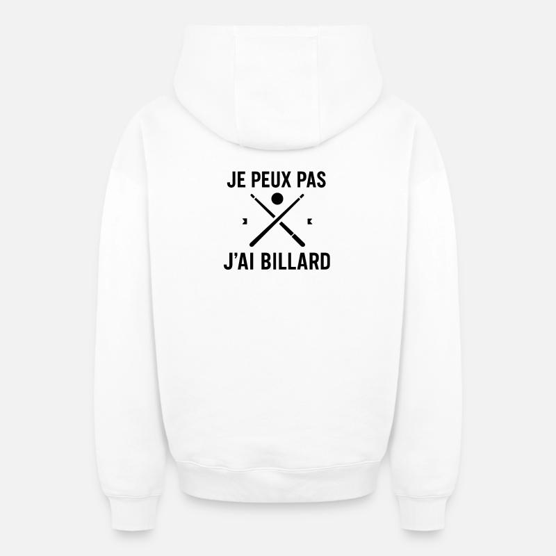 Je peux pas j'ai billard - Sweat à capuche unisexe zippé oversize épais SPREAD - blanc