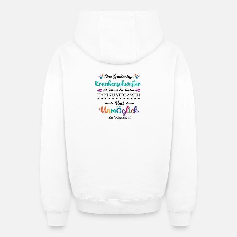 Krankenschwester Beruf Spruch Abschied Geschenk - Oversized Heavyweight Unisex Zip Hoodie - Weiß
