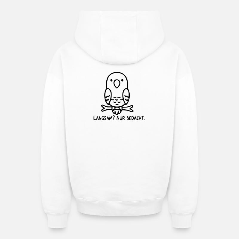 Dicton d’oiseau | Lent? Juste considéré. - Sweat à capuche unisexe zippé oversize épais SPREAD - blanc