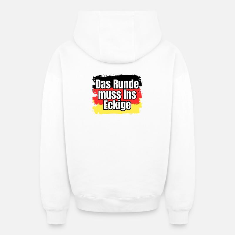 Das Runde muss ins Eckige - Spruch - Oversized Heavyweight Unisex Zip Hoodie - Weiß