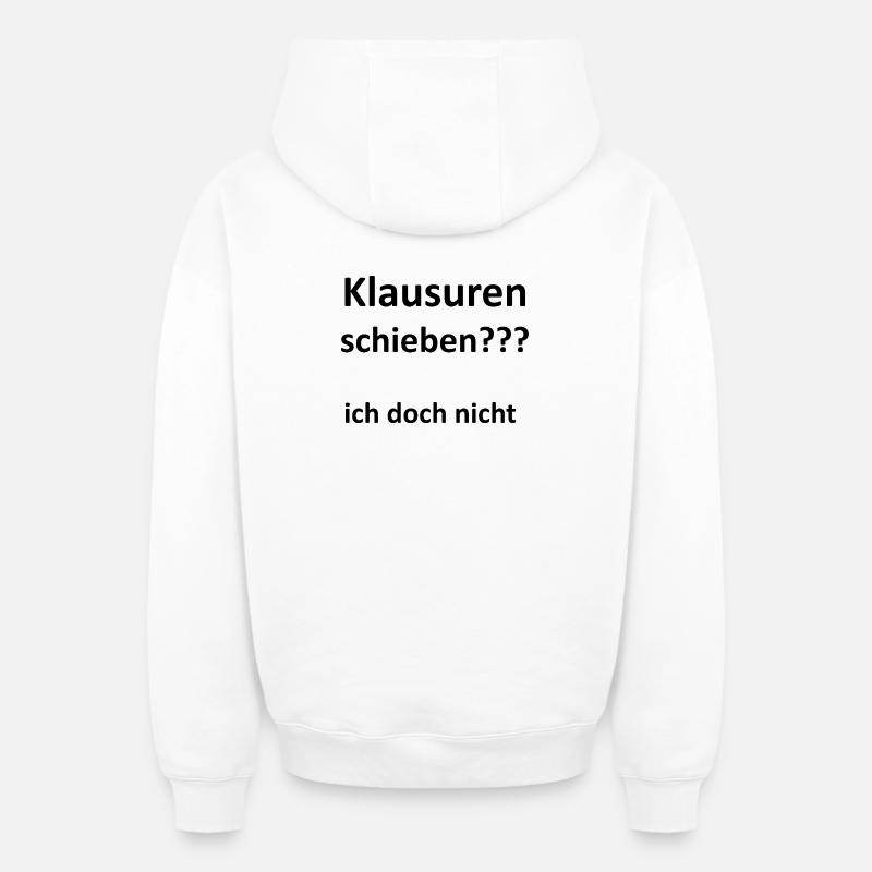 Unispruch "Klausuren schieben" Geschenk, Studenten - Oversized Heavyweight Unisex Zip Hoodie - Weiß