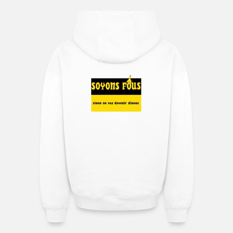 Soyons fous - Sweat à capuche unisexe zippé oversize épais SPREAD - blanc