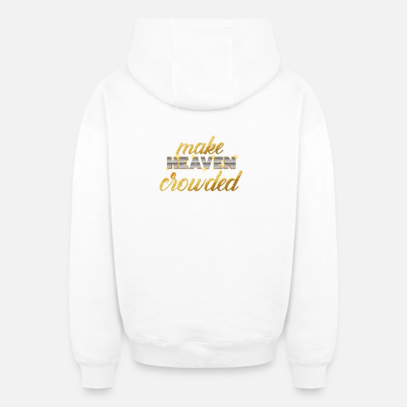 Make Heaven Crowded Glaube Design - Oversized Heavyweight Unisex Zip Hoodie - Weiß