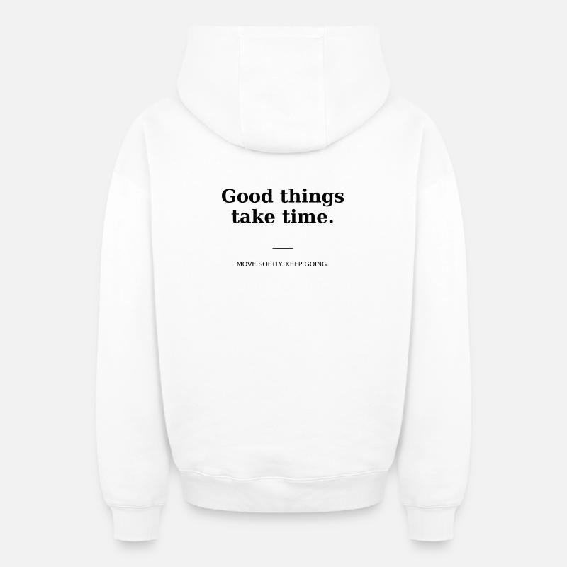 Gute Dinge brauchen Zeit - Oversized Heavyweight Unisex Zip Hoodie - Weiß