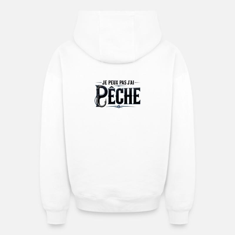 JE PEUX PAS J’AI PÊCHE - Sweat à capuche unisexe zippé oversize épais SPREAD - blanc