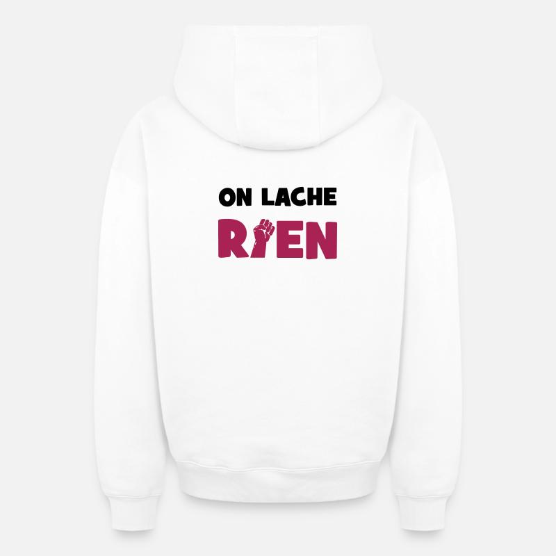 On lâche rien ! - Sweat à capuche unisexe zippé oversize épais SPREAD - blanc