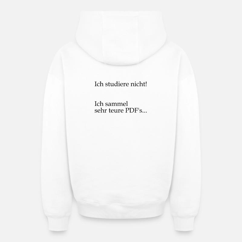 Unispruch "sehr teure PDFs" Geschenk, Studenten - Oversized Heavyweight Unisex Zip Hoodie - Weiß