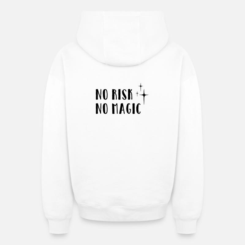 No Risk – No Magic - Oversized Heavyweight Unisex Zip Hoodie - Weiß