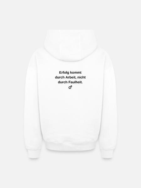 Erfolg durch Arbeit: Motivations-Statement - Oversized Heavyweight Unisex Zip Hoodie - Weiß