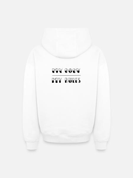 my body - my rules - Oversized Heavyweight Unisex Zip Hoodie - white