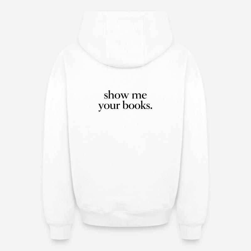 Show me your books. - Sweat à capuche unisexe zippé oversize épais SPREAD - blanc