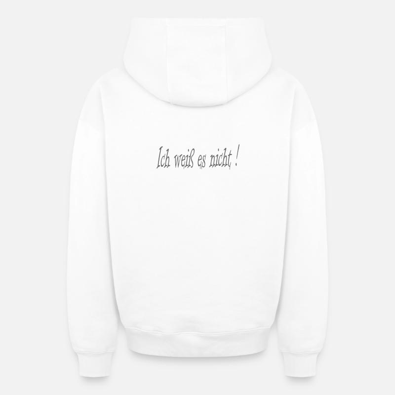 Je ne sais pas! -Dicton - Sweat à capuche unisexe zippé oversize épais SPREAD - blanc
