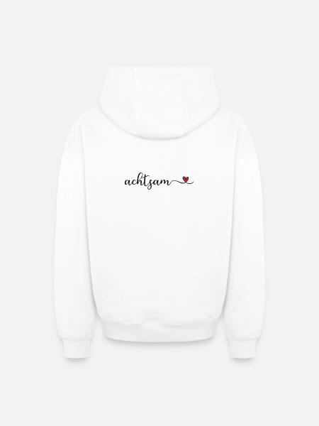 achtsam Schriftzug mit Herz - Oversized Heavyweight Unisex Zip Hoodie - Weiß