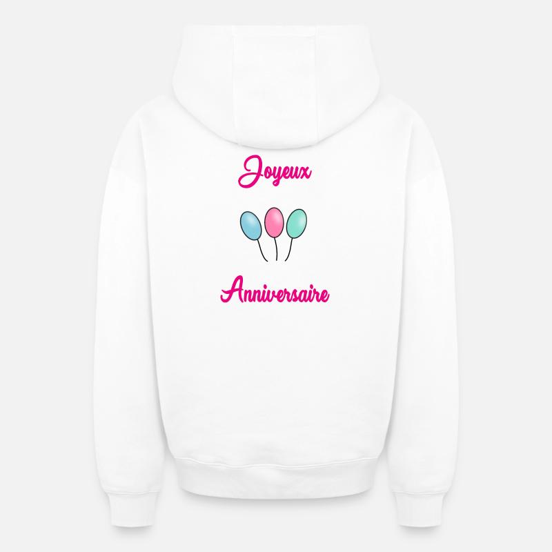 JOYEUX ANNIVERSAIRE - Sweat à capuche unisexe zippé oversize épais SPREAD - blanc