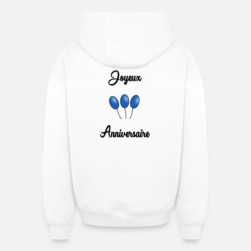 JOYEUX ANNIVERSAIRE - Sweat à capuche unisexe zippé oversize épais SPREAD - blanc