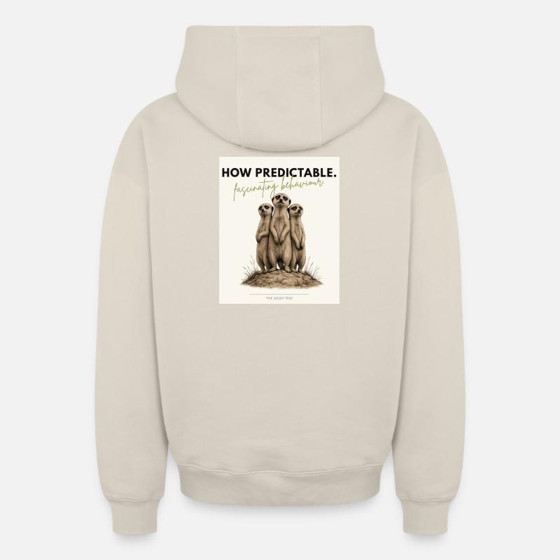 How Predictable Funny Meerkat - Oversized Heavyweight Unisex Zip Hoodie - Beige