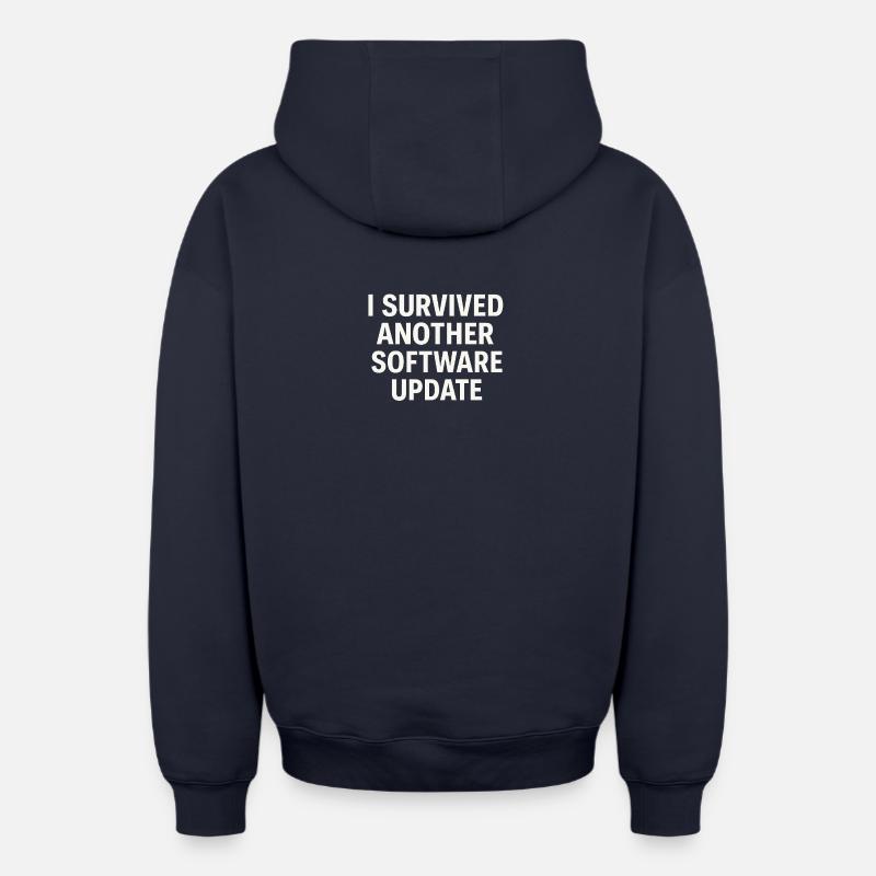 I Survived Another Software Update - Oversized Heavyweight Unisex Zip Hoodie - Navy