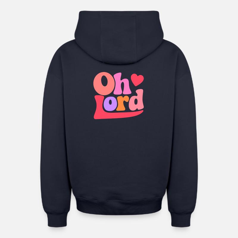 Oh Lord - Oversized Heavyweight Unisex Zip Hoodie - Navy