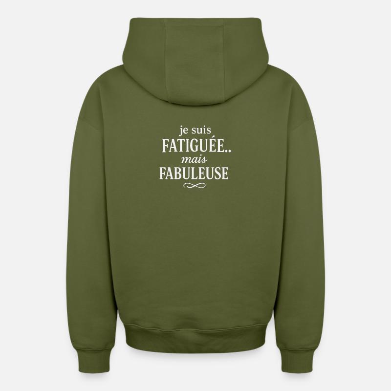 Fatiguée mais Fabuleuse - Sweat à capuche unisexe zippé oversize épais SPREAD - kaki