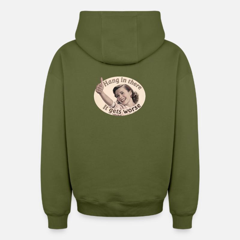 Bleib dran, es wird schlimmer - Oversized Heavyweight Unisex Zip Hoodie - Khaki