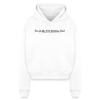 33e Anniversaire 33 ans Anniversaire - Sweat à capuche cropped oversize femme SPREAD - blanc - Devant - AI Model Female 172 dark (172cm)