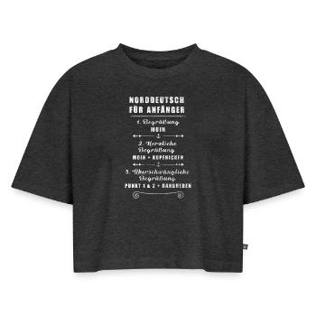 Norddeutsch für Anfänger | Begrüßung | Norden Moin - Frauen Premium Oversized Bio Cropped T-Shirt - Anthrazit meliert - Vorne - Selfina (174cm)