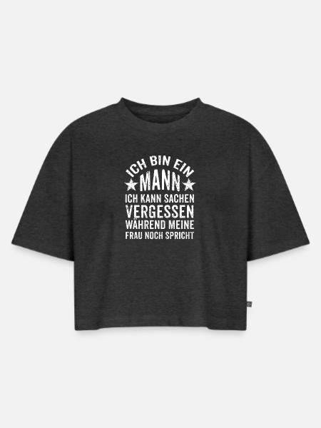 Mann kann vergessen - Frauen Premium Oversized Bio Cropped T-Shirt - Anthrazit meliert