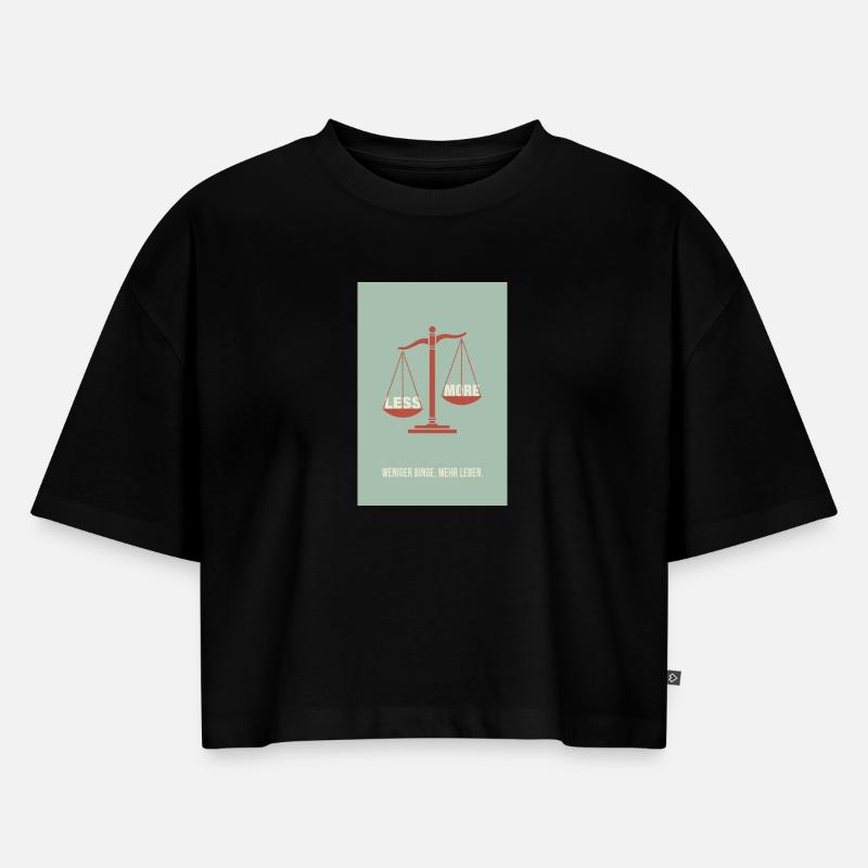 Moins, c’est plus - Conception d’affiche d’équilibre - Crop top Premium bio Oversize Femme - noir