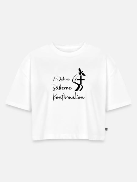 Silberne Konfirmation 25 Jahre Jubelkonfirmation - Frauen Premium Oversized Bio Cropped T-Shirt - Weiß