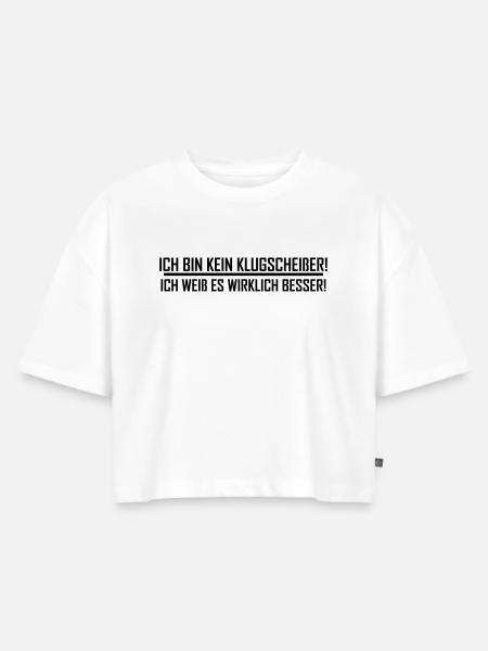 kein klugscheißer - Frauen Premium Oversized Bio Cropped T-Shirt - Weiß