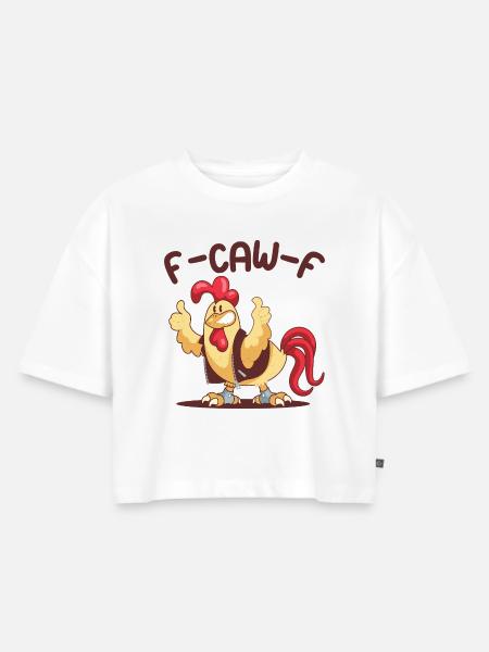 F-Caw-F Huhn FCAWF Huhn - Frauen Premium Oversized Bio Cropped T-Shirt - Weiß