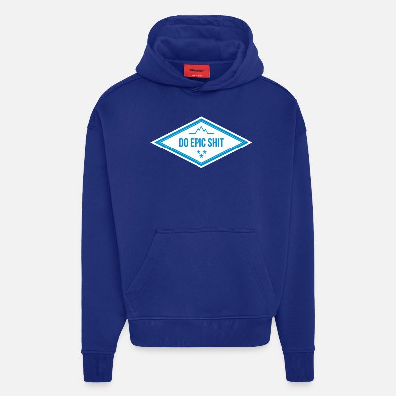 DO EPIC SHIT - Hoodie- made by SPREAD  - Iconic Blue