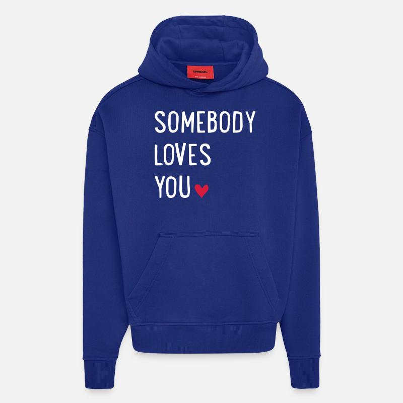 Quelqu’un t’aime - Sweat à capuche bio épais oversize fabriqué en UE - Iconic Blue