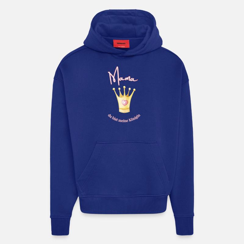 Mom - my queen. - Hoodie- made by SPREAD  - Iconic Blue