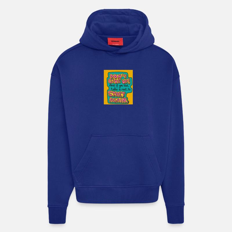 N’abandonne pas ! - Sweat à capuche bio épais oversize fabriqué en UE - Iconic Blue