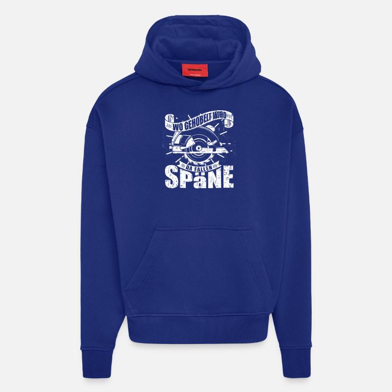 Wo gehobelt wird fallen Späne - Hoodie- made by SPREAD  - Iconic Blue