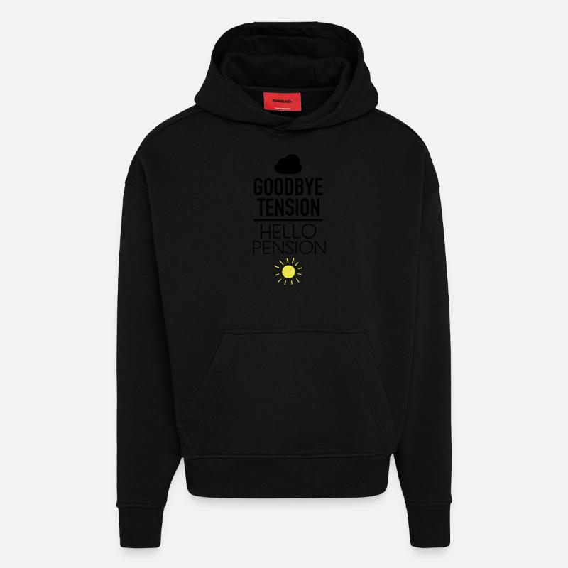 Goodbye Tension - Hello Pension - Hoodie- made by SPREAD - SOLID BLACK
