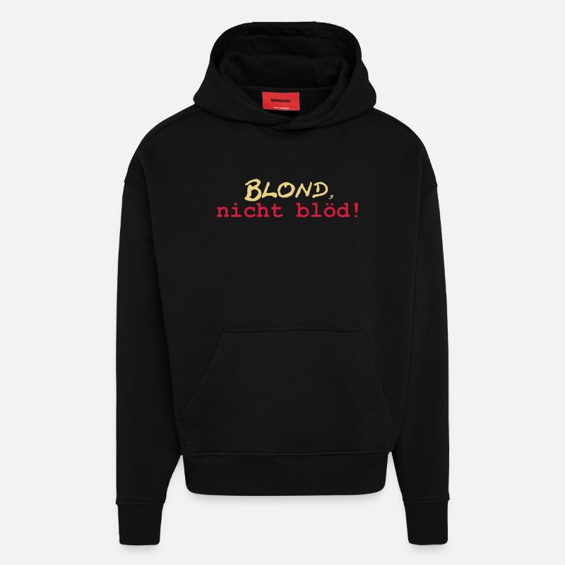 Blond nicht blöd - Hoodie- made by SPREAD  - SOLID BLACK