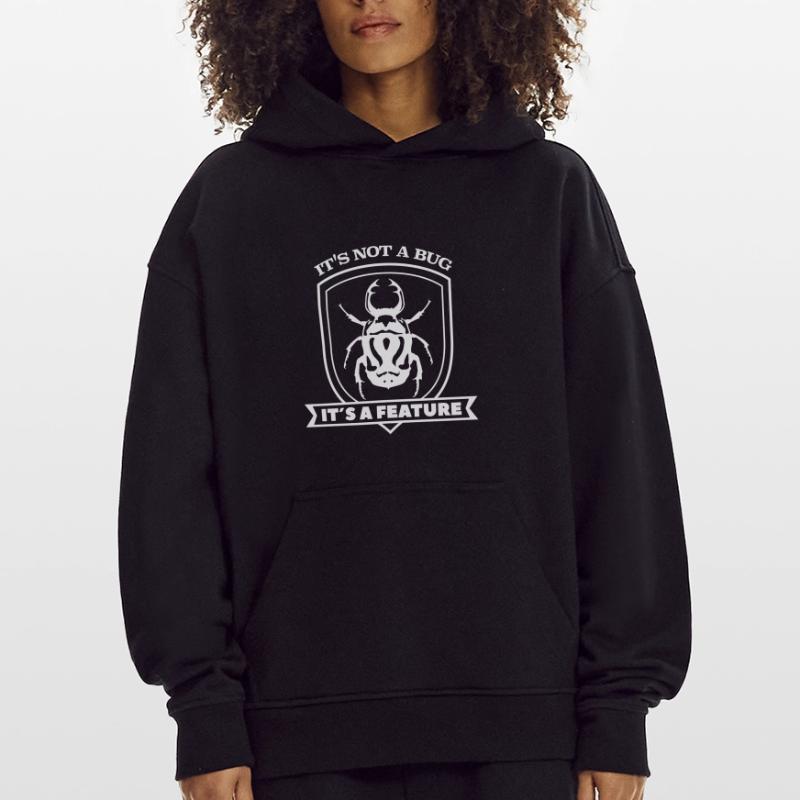 it not a bug it´s a feature Spruch Sprüche code Hoodie- made by SPREAD 