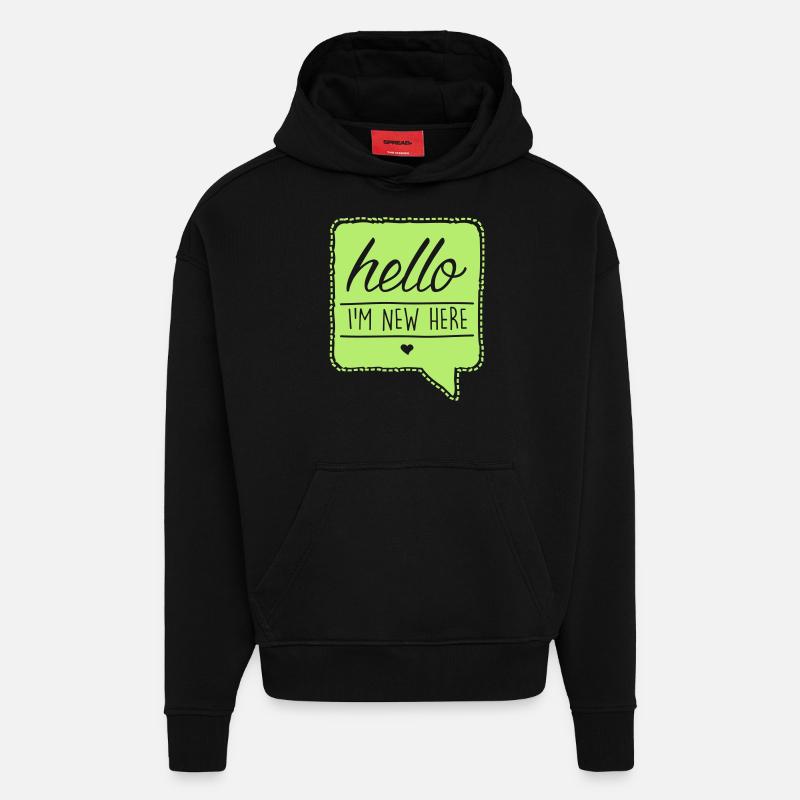 HELLO - I´m new here - Hoodie- made by SPREAD  - SOLID BLACK