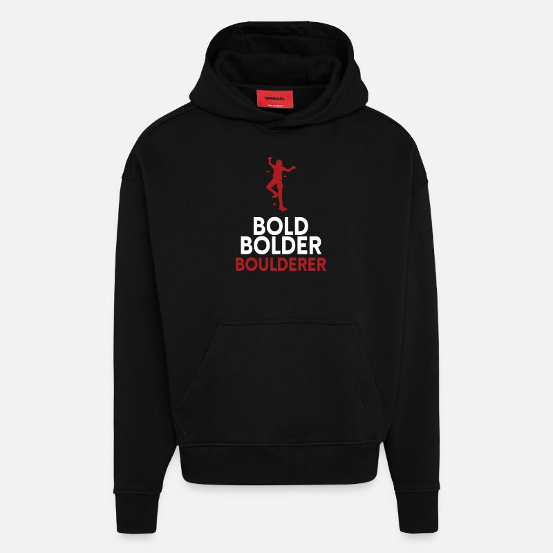 Bold Bolder Boulderer Bouldering - Hoodie- made by SPREAD  - SOLID BLACK