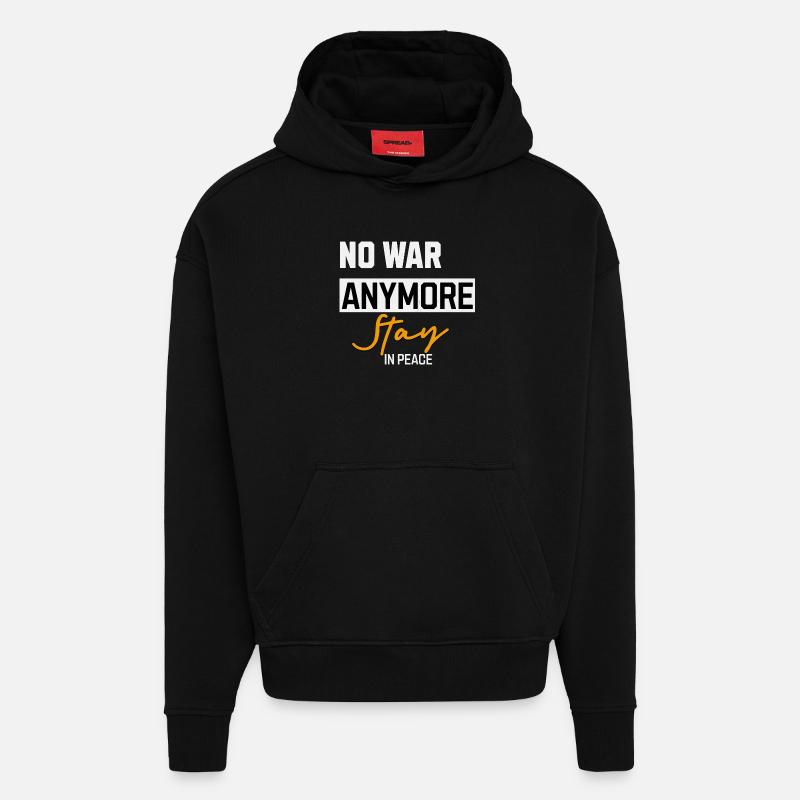 Plus de guerre Restez en paix - Sweat à capuche bio épais oversize fabriqué en UE - SOLID BLACK