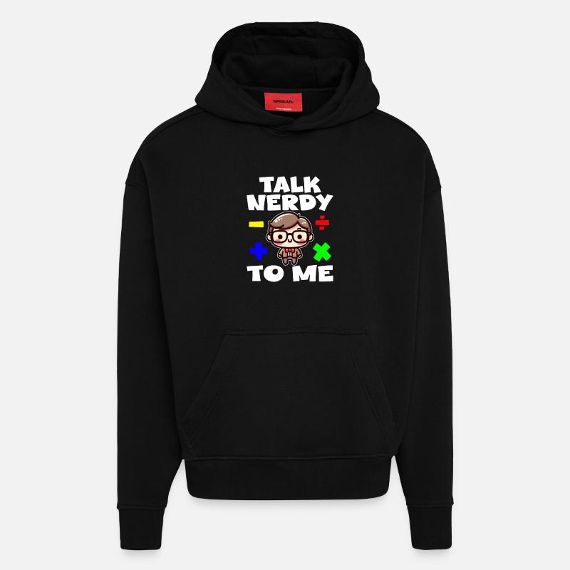 TALK NERDY TO ME - TEACHET GIFT - Sweat à capuche bio épais oversize fabriqué en UE - SOLID BLACK