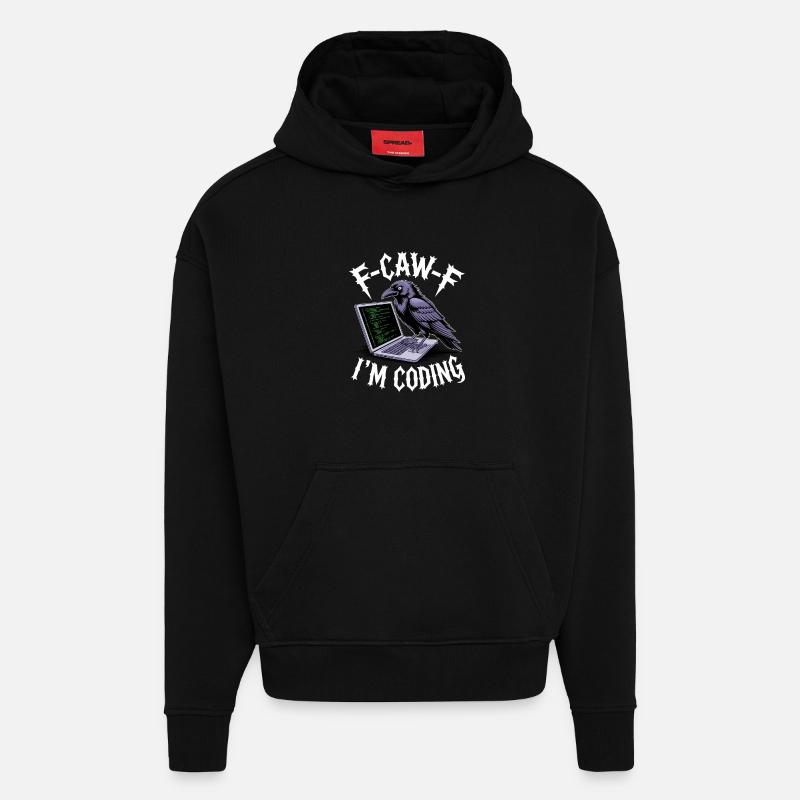 F-Caw-F I'm Coding - Hoodie- made by SPREAD  - SOLID BLACK