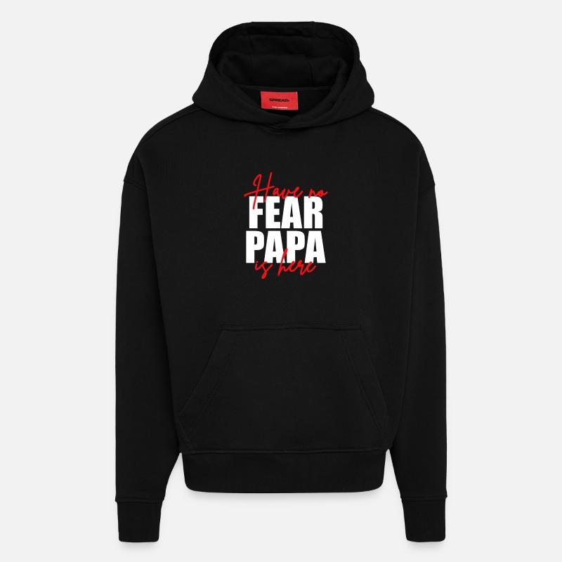 Don't be afraid, dad's here - Hoodie- made by SPREAD  - SOLID BLACK