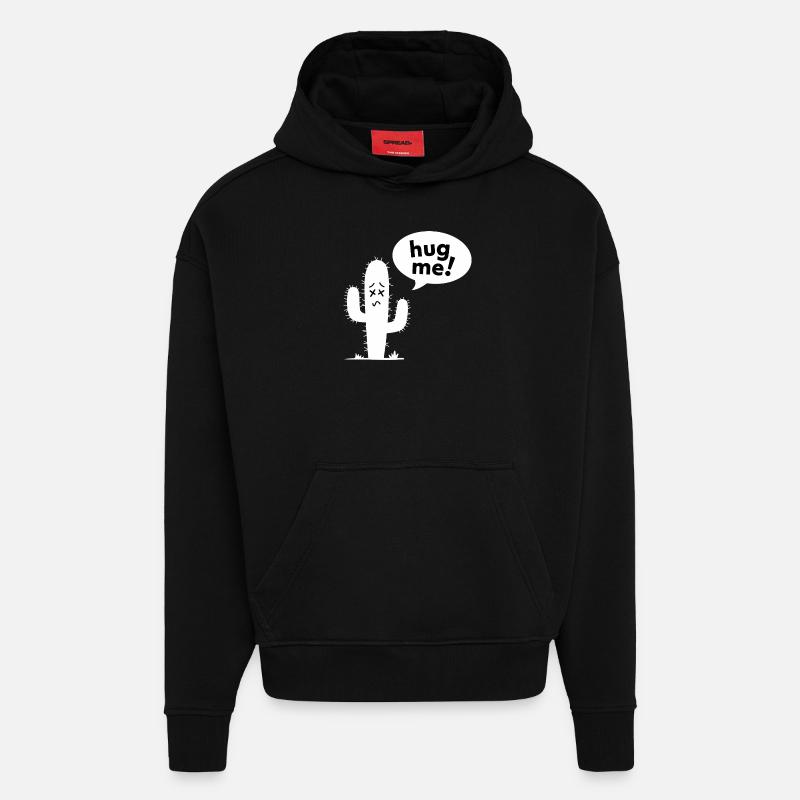 Fais-moi un câlin! - Cactus drôle - Sweat à capuche bio épais oversize fabriqué en UE - SOLID BLACK