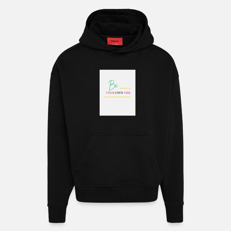 Be Your Own Vibe - Sweat à capuche bio épais oversize fabriqué en UE - SOLID BLACK