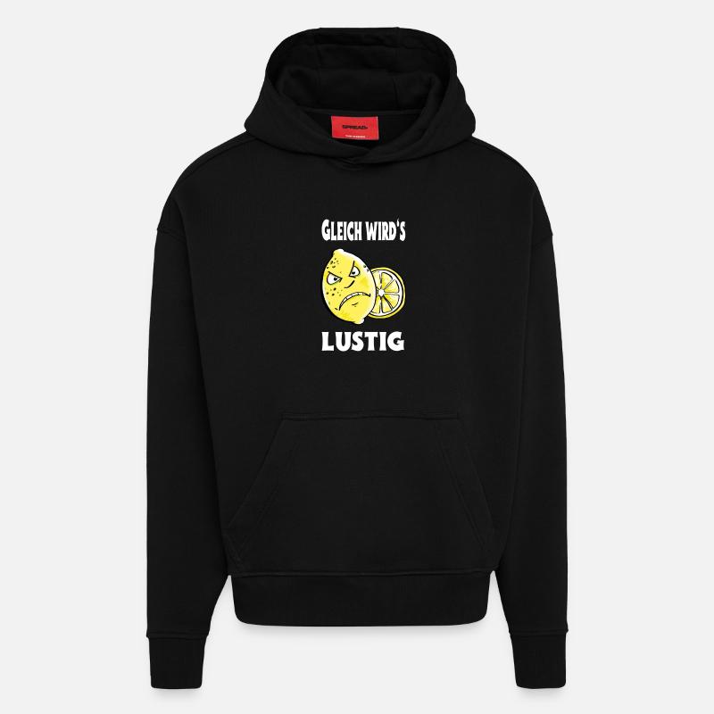 Gleich wird es lustig - Zitrone - Sauer - Hoodie- made by SPREAD - SOLID BLACK